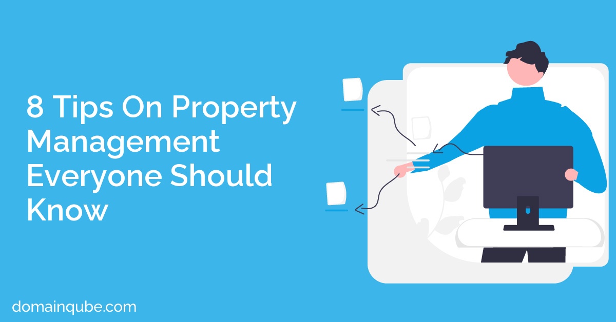 8 Tips On Property Management Everyone Should Know
