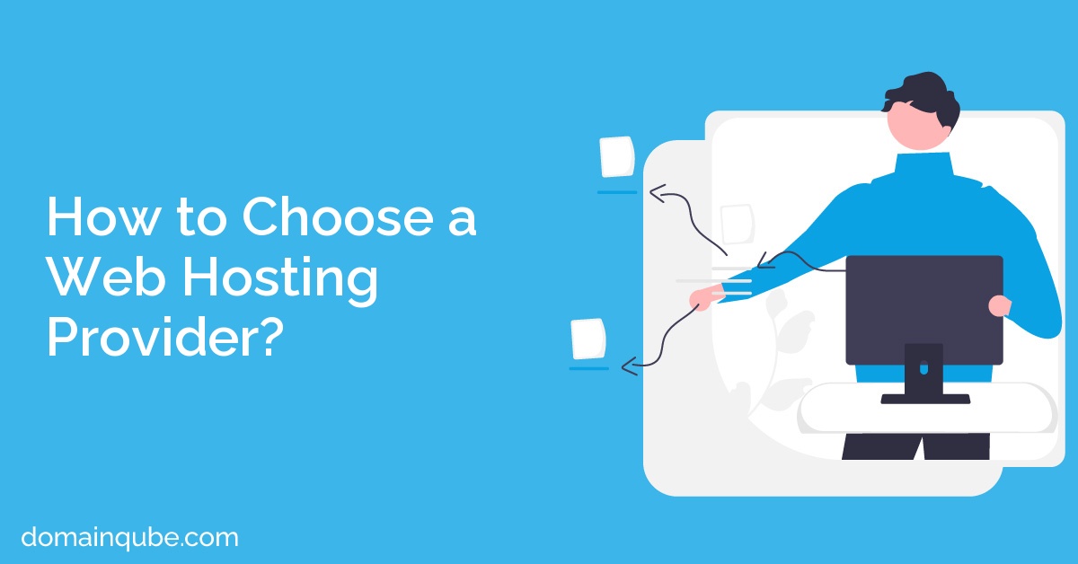 How to Choose a Web Hosting Provider?